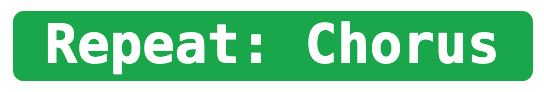 A green mark reading 'Repeat: Chorus'.