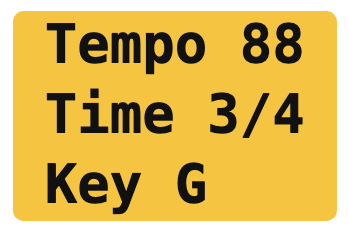 A small yellow box reading Tempo 88, Time 3/4, Key G.